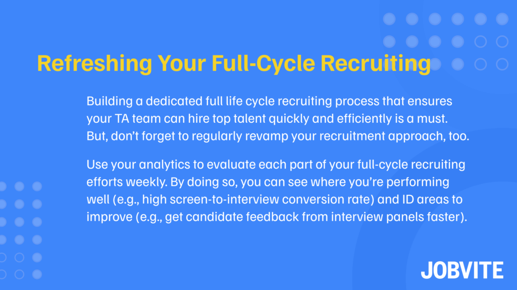 full-cycle recruiting